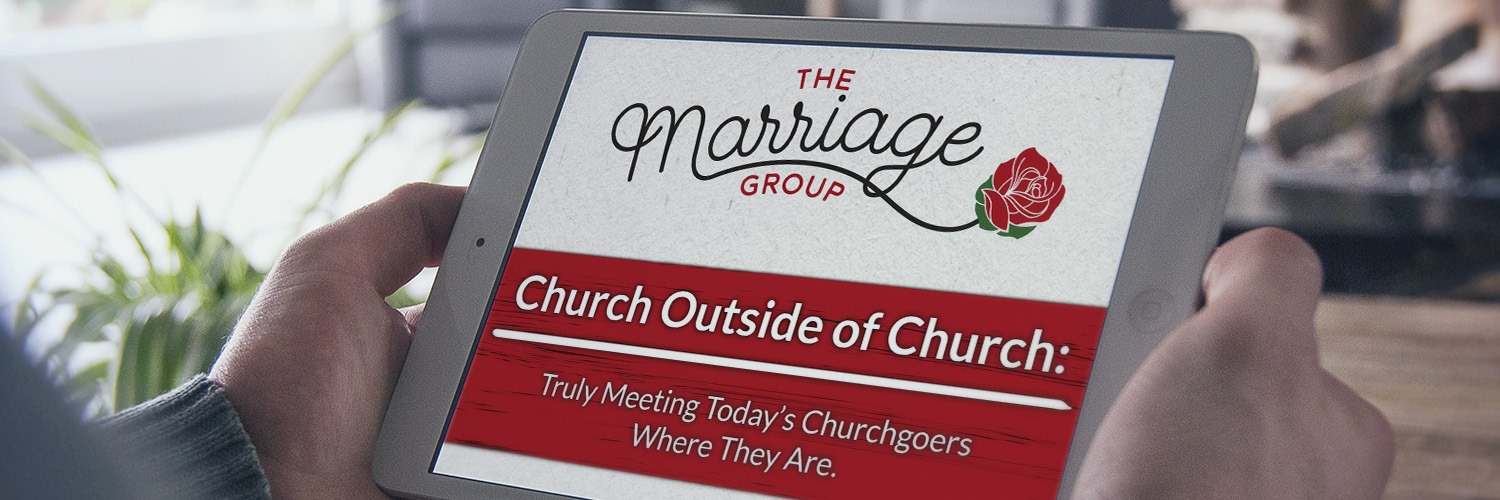 Free EBook: Meeting Today's Churchgoers Online - The Marriage Group